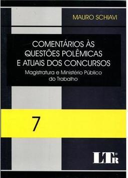 Comentários as Questões Polemicas e Atuais dos Concursos