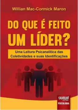 Do Que é Feito um Líder?