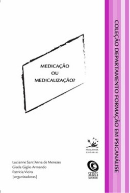 Medicação ou medicalização?