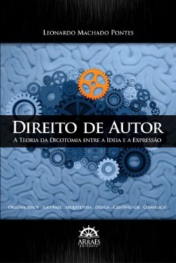 Direito de autor: a teoria da dicotomia entre a ideia e a expressão