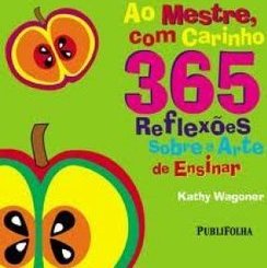 365 REFLEXÕES SOBRE A ARTE DE ENSINAR