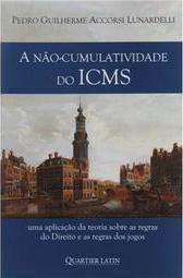 A Não Cumulatividade do ICMS