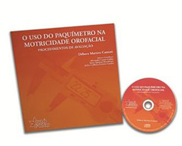 O uso do paquímetro na motricidade orofacial: procedimentos de avaliação