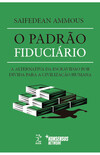 O Padrão Fiduciário