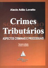 Crimes tributários: Aspectos criminais e processuais