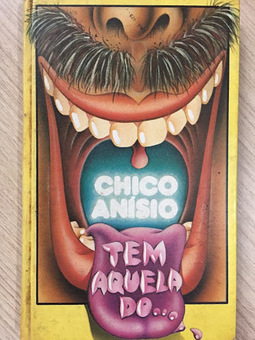 Tem aquela do...