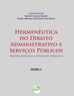 Hermenêutica do direito administrativo e serviços públicos: ordem jurídica e serviços públicos