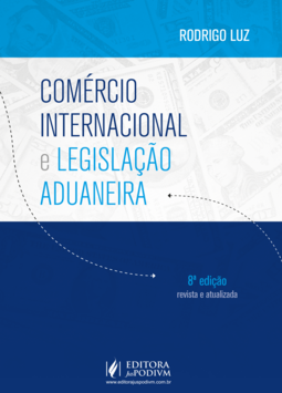 Comércio internacional e legislação aduaneira