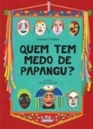 Quem Tem Medo de Papangu?