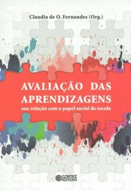 Avaliação das aprendizagens: sua relação com o papel social da escola
