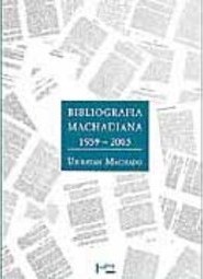 Bibliografia Machadiana 1959 - 2003
