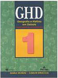 GHD: Geografia e História em Debate - 1 - 1 grau