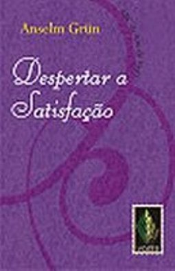 Despertar a Satisfação