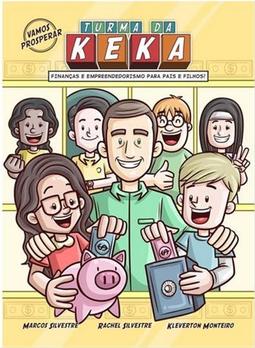 Turma da Keka - Vamos Prosperar