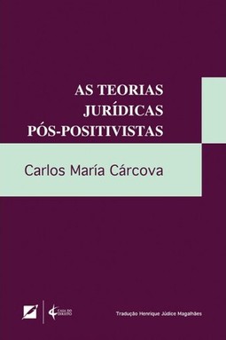 As teorias jurídicas pós-positivistas
