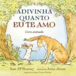 ADIVINHA QUANTO EU TE AMO (POP-UP)
