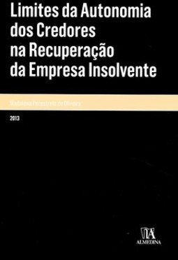 Limites da autonomia dos credores na recuperação da empresa insolvente
