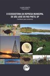 O ecossistema da Represa Municipal de São José Do Rio Preto, SP
