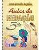Aulas de Redação - 5 série - 1 grau