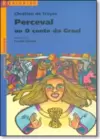 Perceval Ou O Conto Do Graal