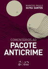 Comentários ao pacote anticrime