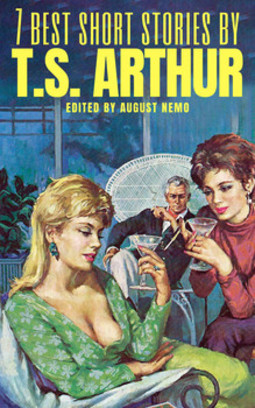 7 best short stories by t. s. arthur