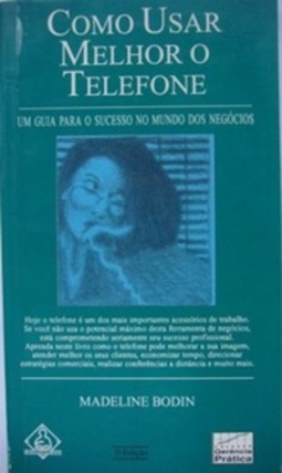 Como usar melhor o telefone (Gerência Prática)