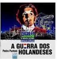 A Guerra dos Holandeses
