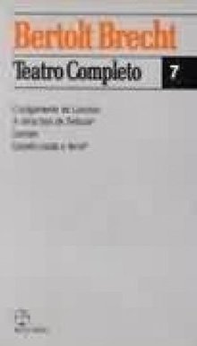 Bertolt Brecht: Teatro Completo - vol. 7