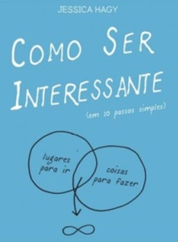 Como ser interessante