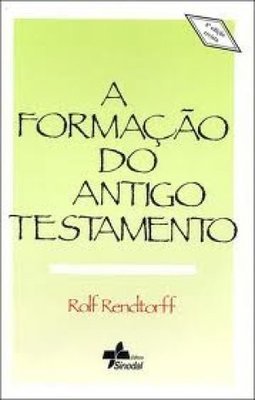 A Formação do Antigo Testamento