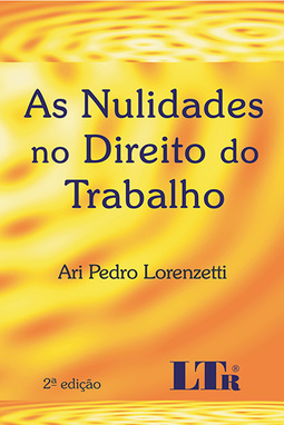 As nulidades no direito do trabalho
