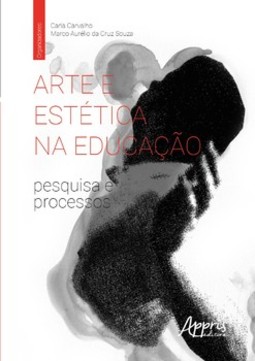 Arte e estética na educação: pesquisa e processos