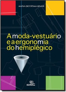 Moda-Vestuario E A Ergonomia Do Hemiplegico