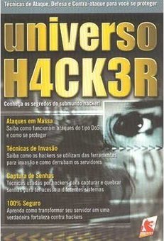 Universo H4CK3R: Conheça os Segredos do Submundo Hacker!