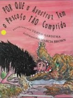 Por que a avestruz tem o pescoço tão comprido: um conto do folclore do Quênia