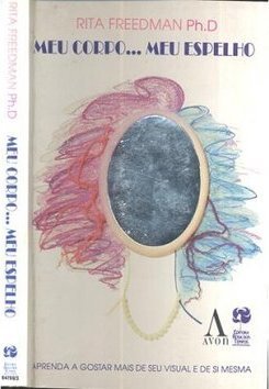 Meu Corpo... Meu Espelho