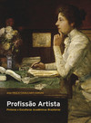 Profissão artista: pintoras e escultoras acadêmicas brasileiras