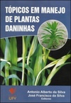 Tópicos em Manejo de Plantas Daninhas