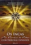 Os Incas: as Plantas de Poder e um Tribunal Espanhol