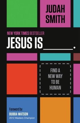 Jesus is... - Find a new way to be human
