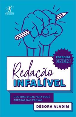 REDAÇAO INFALIVEL: E OUTRAS DICAS PARA VOCE...PROVAS