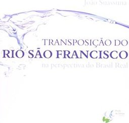 TRANSPOSIÇAO DO RIO SAO FRANCISCO