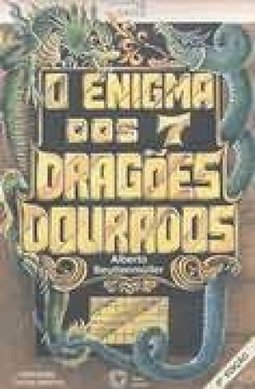 O Enigma dos 7 Dragões Dourados