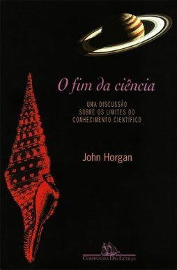O Fim Da Ciencia