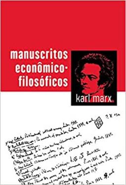 Manuscritos Econômico-Filosóficos