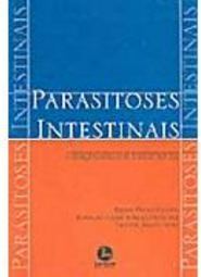 Parasitose Intestinais: Diagnósticos e Tratamento