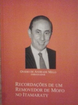 Recordações de um Removedor de Mofo no Itamaraty