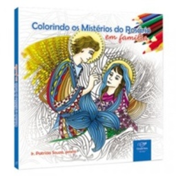 Colorindo os Mistérios do Rosário em Família