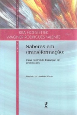Saberes em (trans)formação: tema central da formação de professores